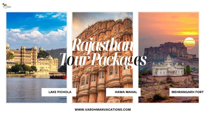 Explore Rajasthan Tour Packages From Delhi