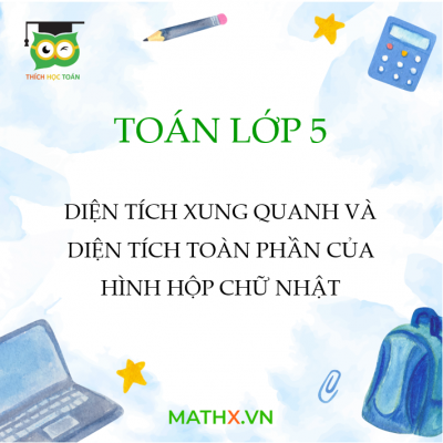 Diện tích xung quanh hình hộp chữ nhật được tính như thế nào?