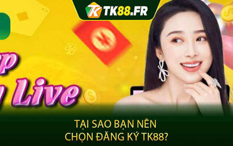 Hướng Dẫn Đăng Ký TK88 Hoàn Tất Tặng Ngay 100K