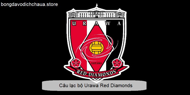 Câu lạc bộ Urawa Red Diamonds