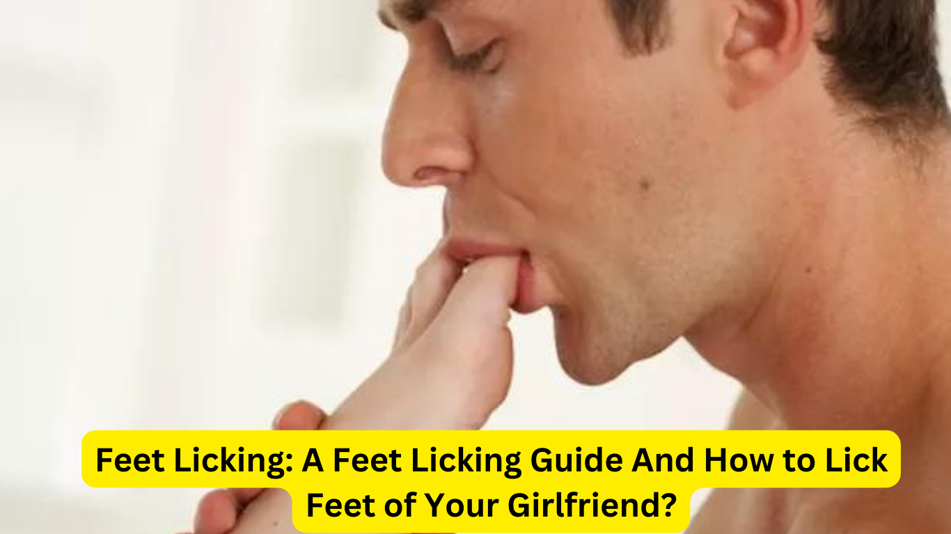 A Feet Licking guide for people with foot fetish