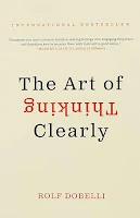 The Art of Thinking Clearly by Rolf Dobelli cover