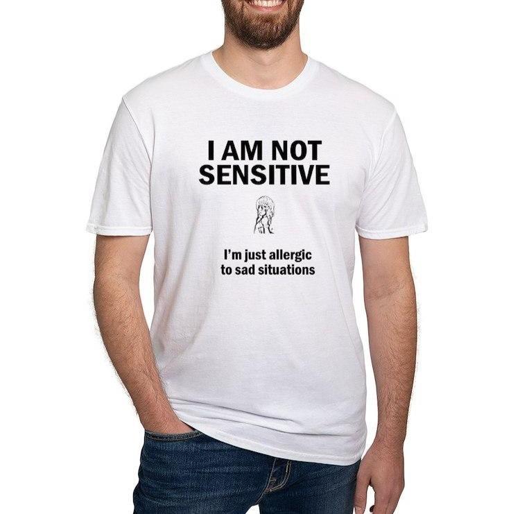 I'm Not Sensitive