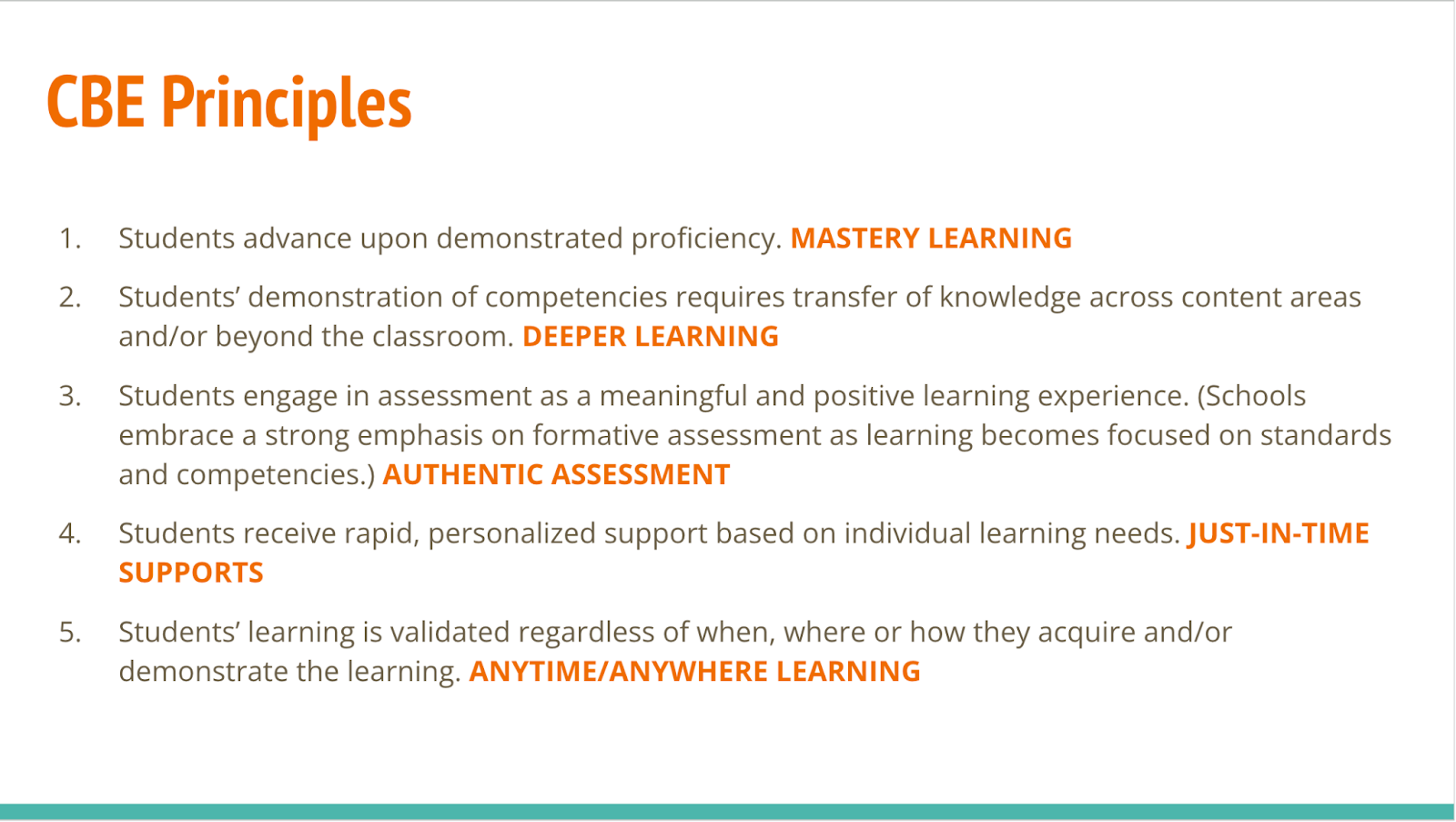 Photo states the 5 key componets of CBE Principles with bolded orange text for major topics, and key words.