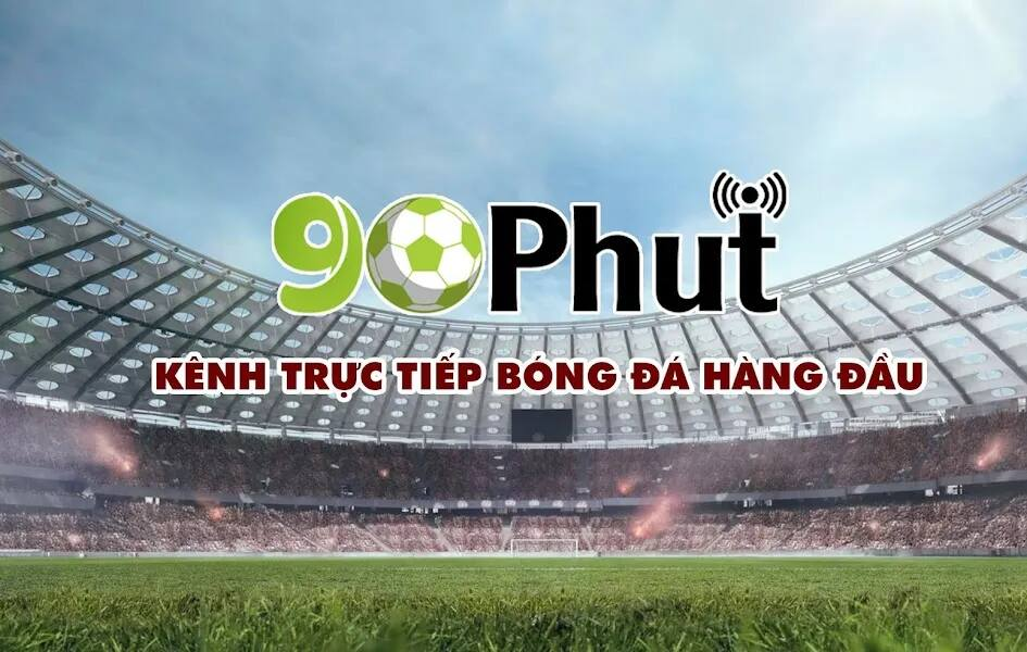 Xem bóng đá thả ga trên 90 Phút TV - 90phut.fun không lo bị chặn (Khám phá thế giới bóng đá với 90 Phút TV. Trực tiếp các trận đấu, video tổng hợp và tin tức nóng hổi, cập nhật hàng ngày, mọi lúc, mọi nơi!) []