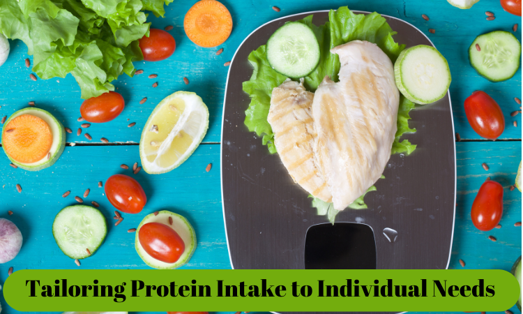 Tailoring Protein Intake to Individual Needs