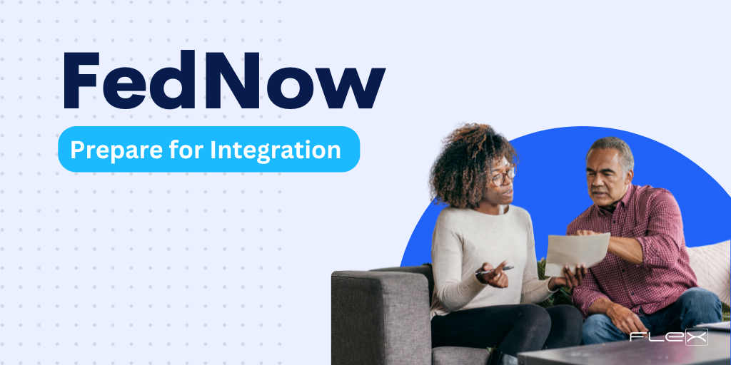 How to Prepare for the FedNow Integration
