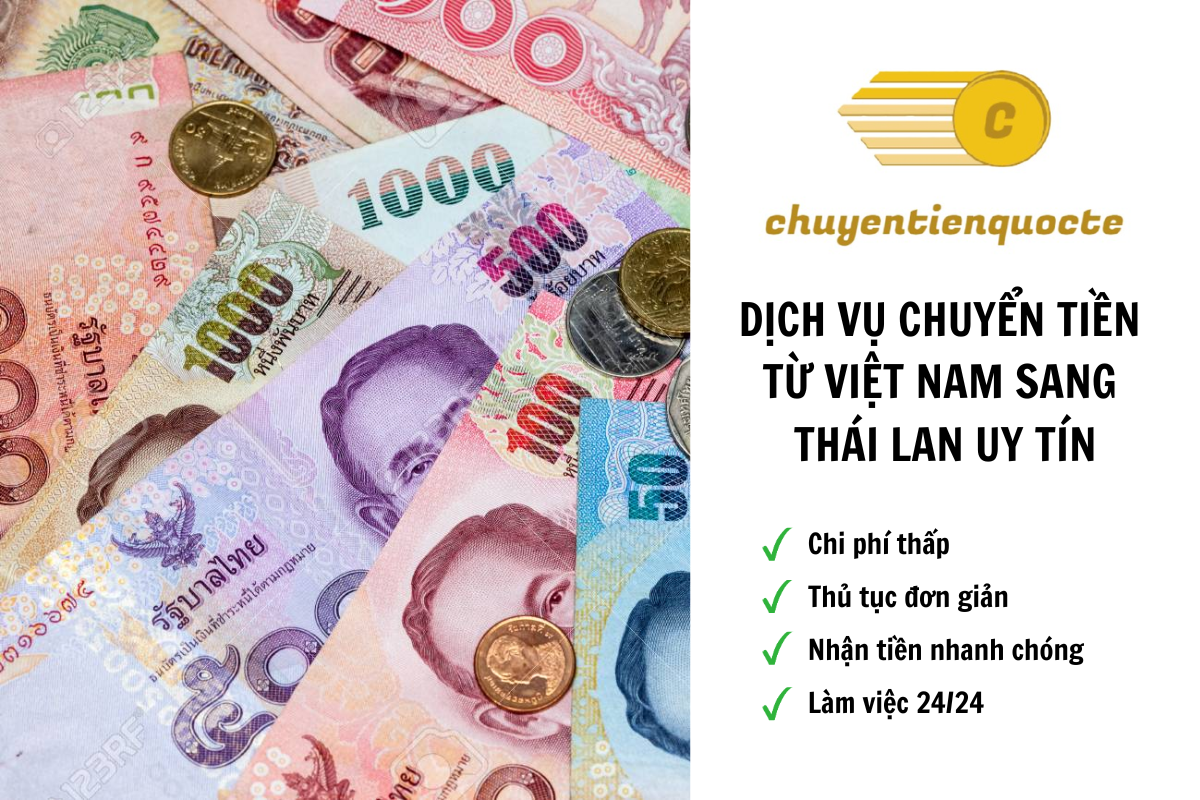 Đơn vị chuyển tiền qua Thái Lan uy tín - Chuyển Tiền Quốc Tế 