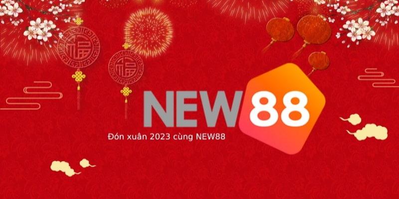 Ấm no hạnh phúc bên gia đình cùng khuyến mãi Tết NEW88