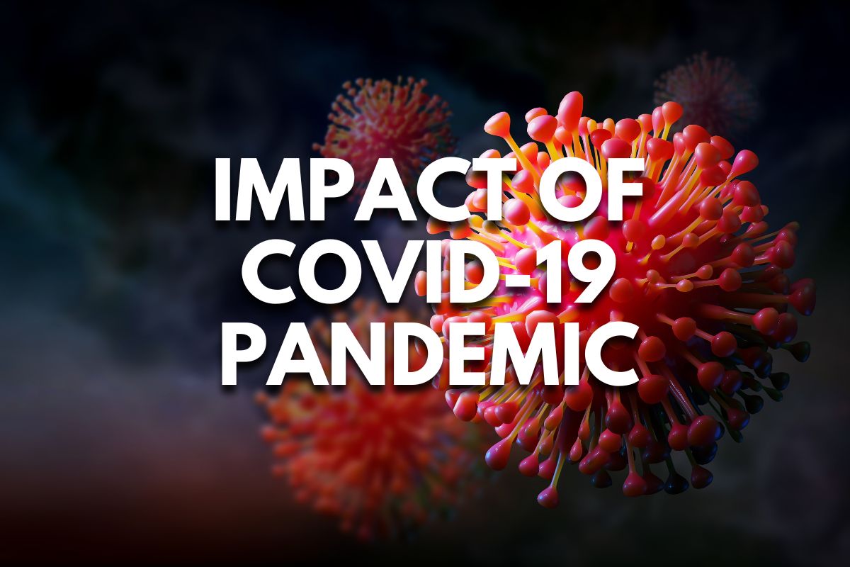 Impact of COVID-19 Pandemic