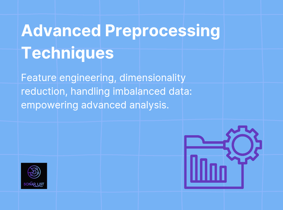 Advanced-Data Preprocessing Techniques