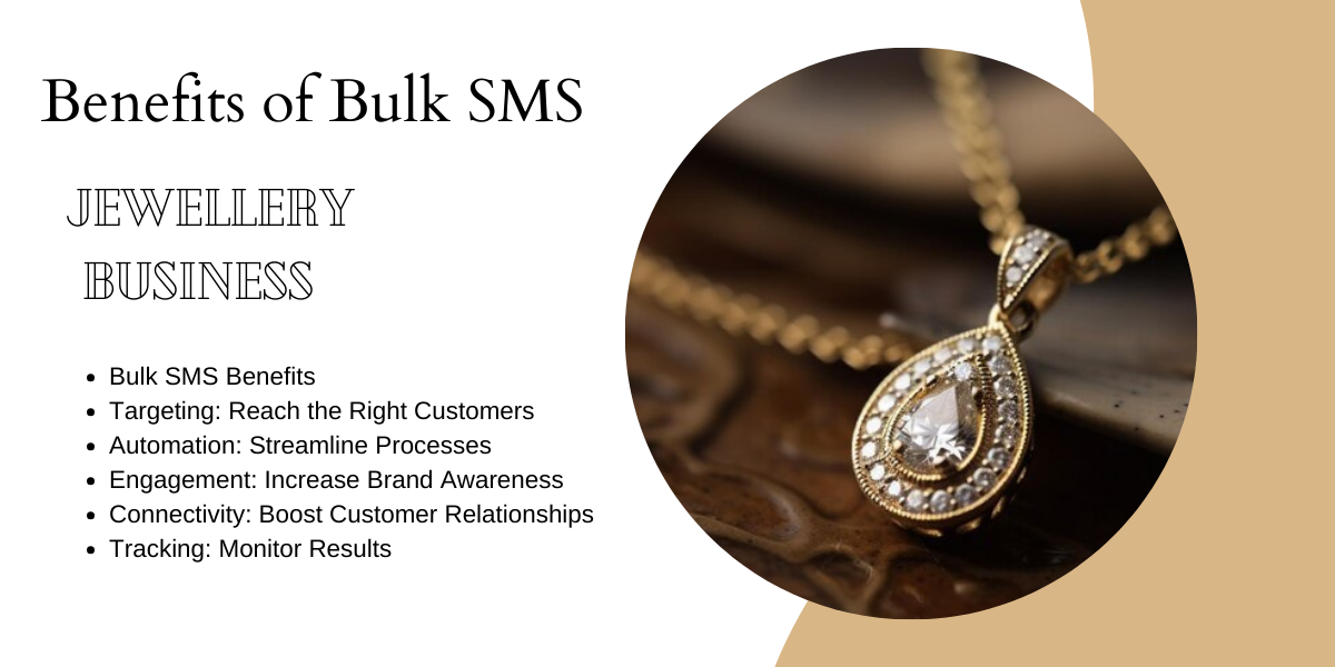 benefits of bulk sms for jewelry business