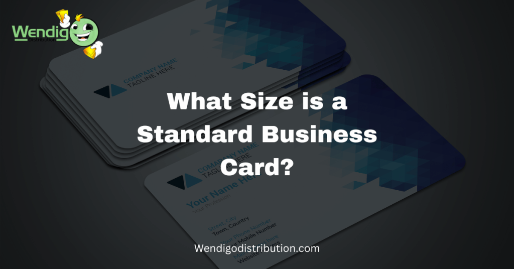 What Size is a Standard Business Card