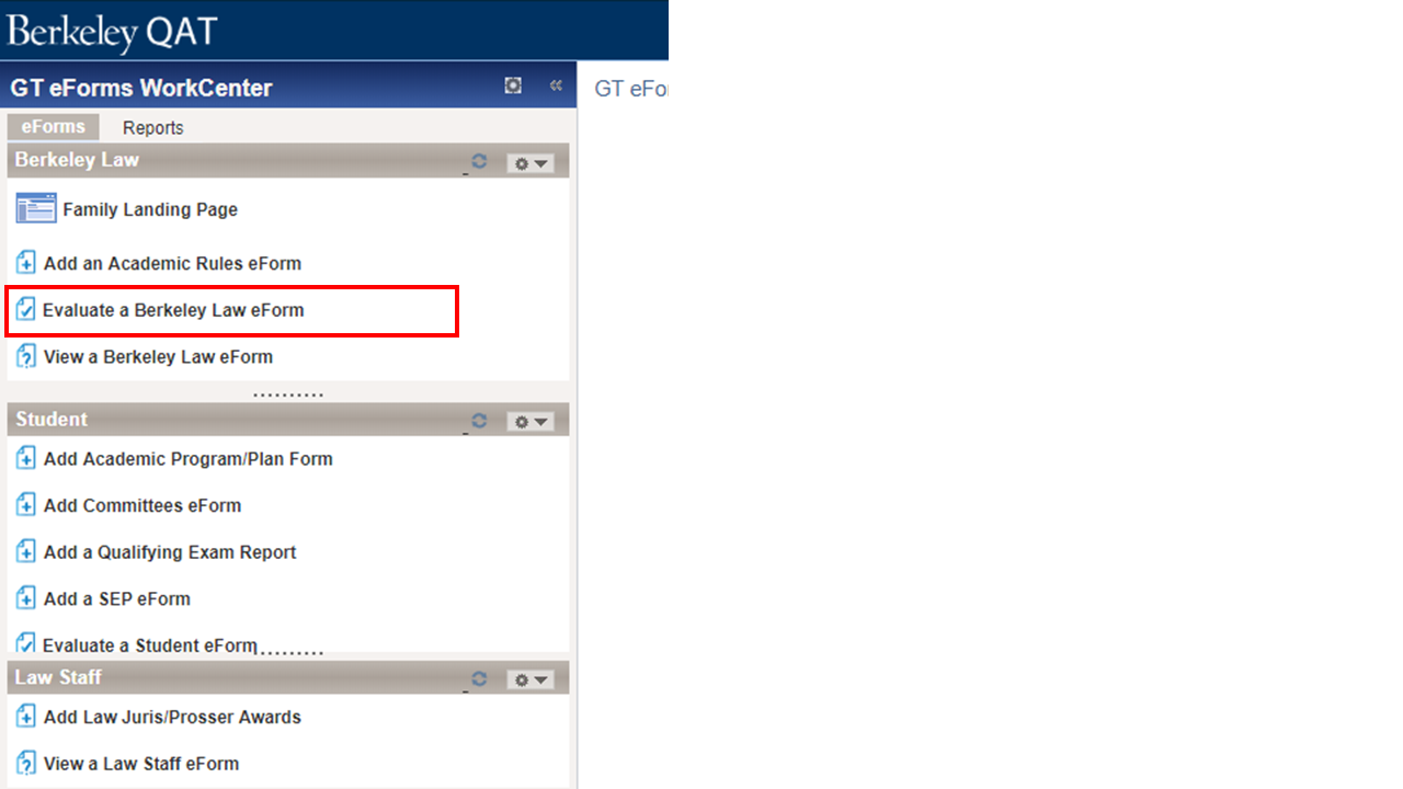 "Evaluate a Berkeley Law eForm" form link in GT eForms WorkCenter emphasized with red box highlight.