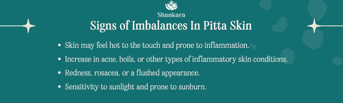 Infographic on signs of imbalances in pitta skin.