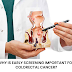 Why is early screening important for colorectal cancer?