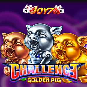 Mag laro ng Challenge - Golden Pig sa JOY7 at Manalo ng Malaki
