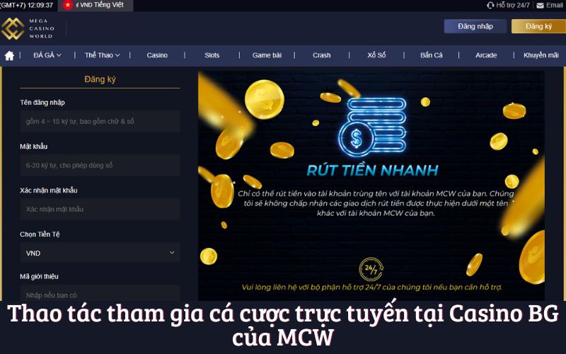 Thao tác tham gia cá cược trực tuyến tại Casino BG của MCW