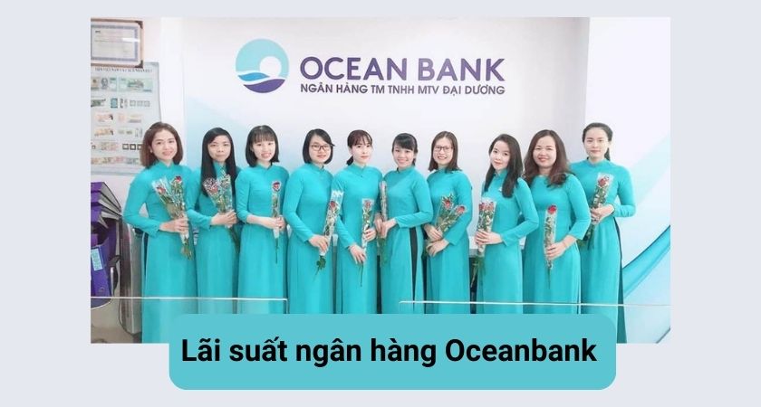 Lãi suất ngân hàng Oceanbank