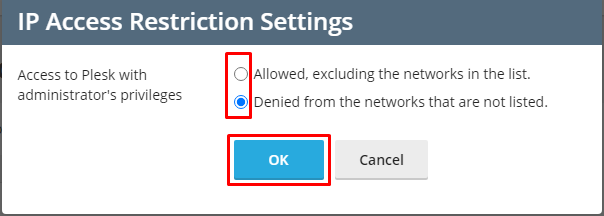 https://www.milesweb.in/hosting-faqs/wp-content/uploads/2021/11/plesk_ip_access_restriction_settings.png