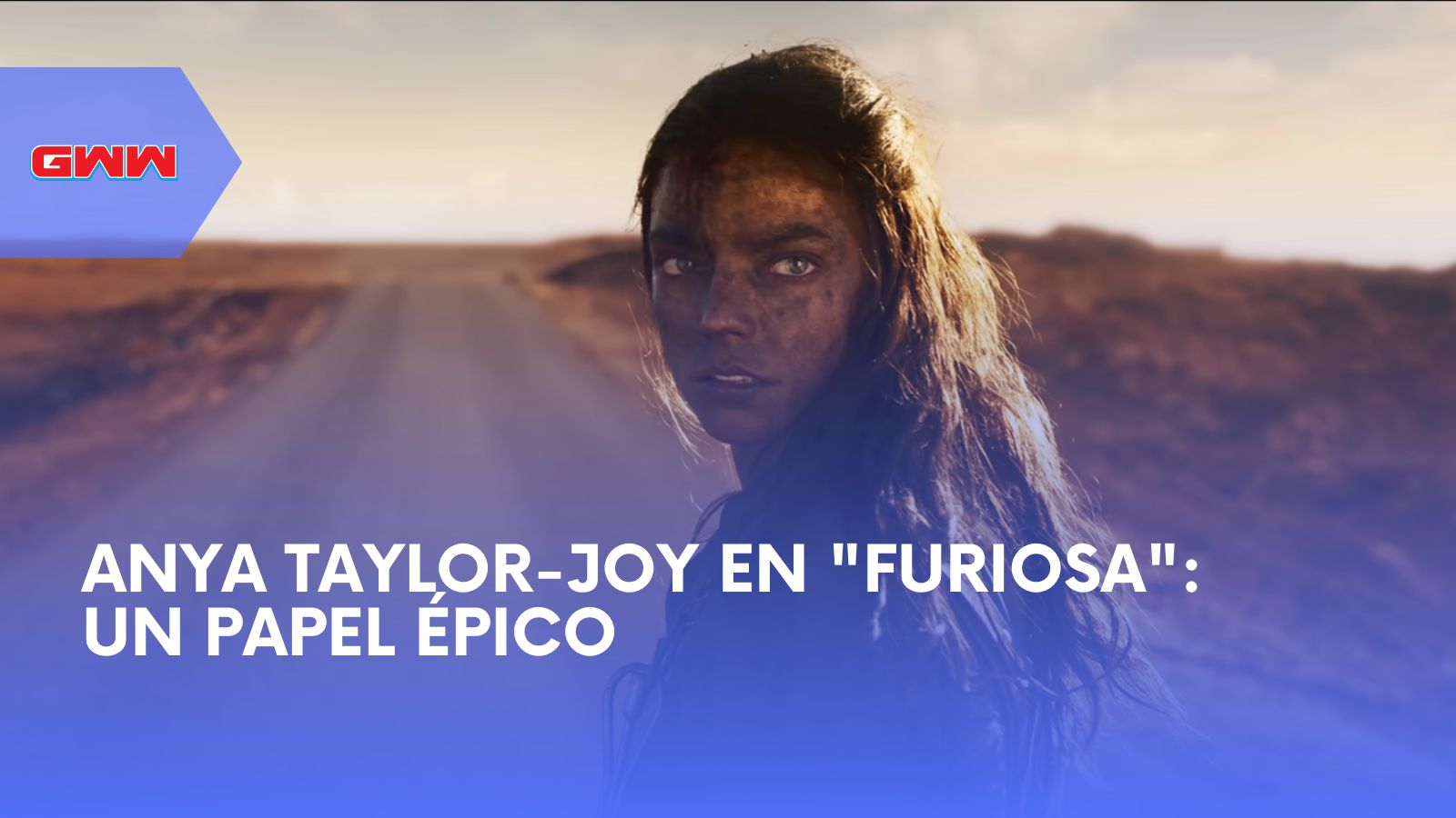 Anya Taylor-Joy en "Furiosa": Un papel épico