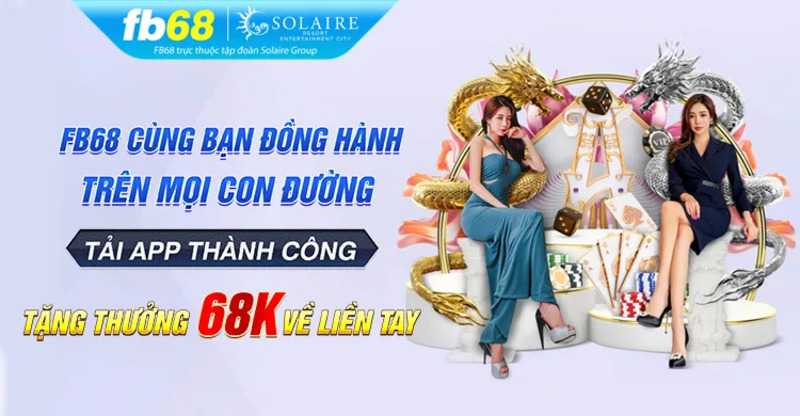 FB68 tặng thưởng tải app thành công