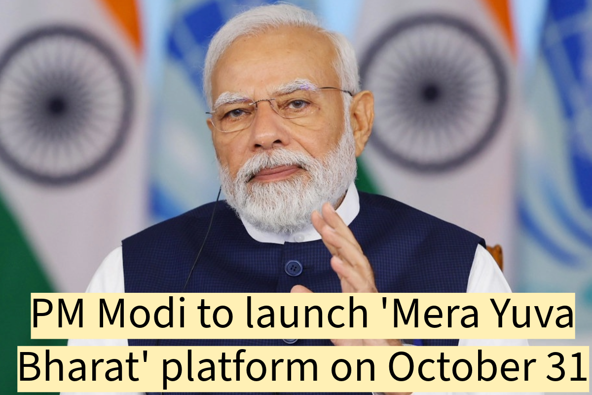 PM Modi to launch 'Mеra Yuva Bharat' platform on Octobеr 31