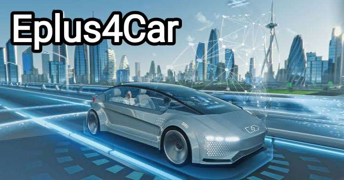 How eplus4car Is Transforming The Automotive Industry With Advanced Connected Car Solutions