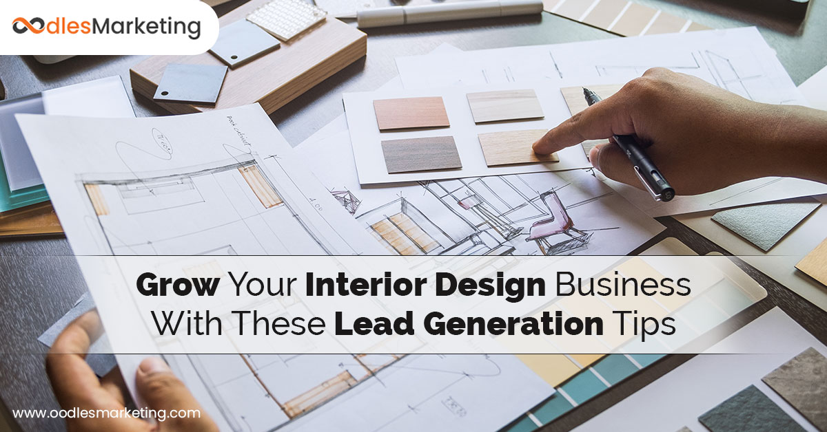 Lead Generation for Interior Design: Boost Your Business with Effective Strategies