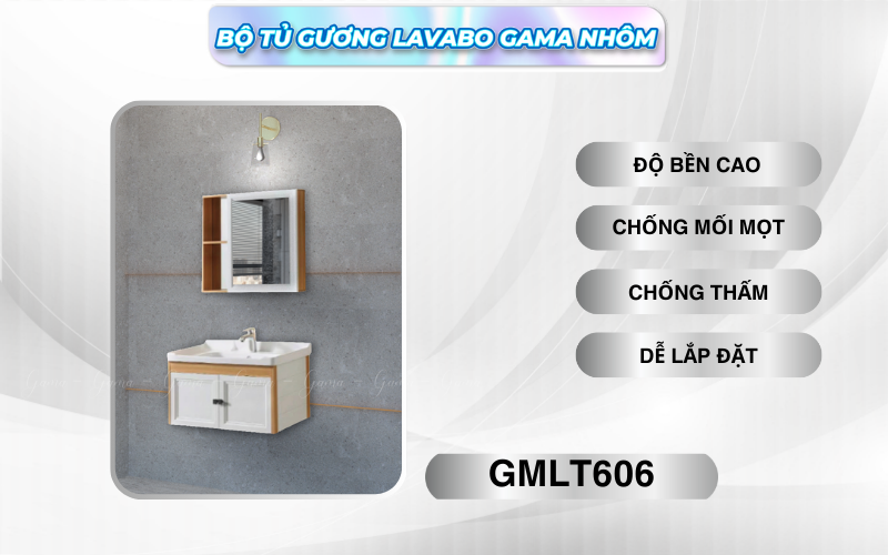 Bộ tủ gương Lavabo GAMA cao cấp GMLT606