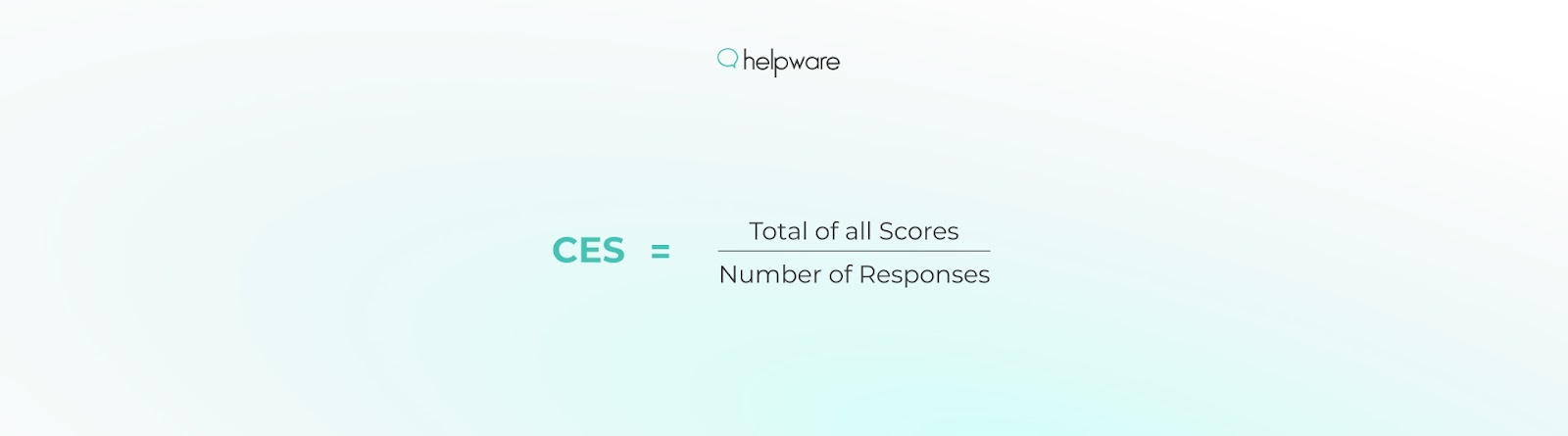Formula for Customer Effort Score (CES)