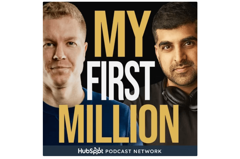 My First Million, my favorite startup podcast