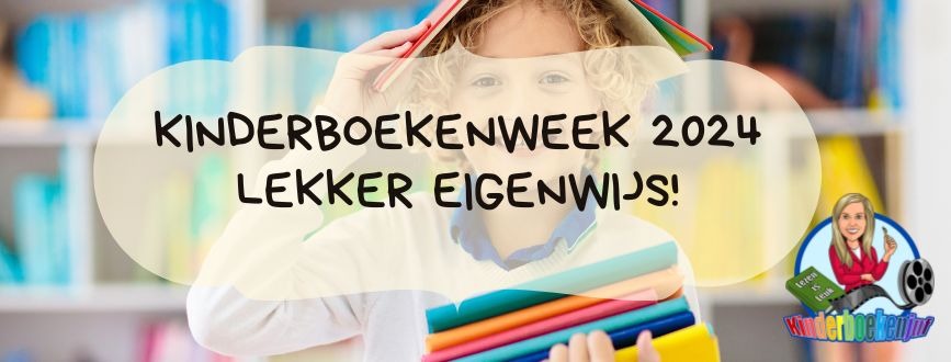 Kinderboekenweek 2024 lekker eigenwijs