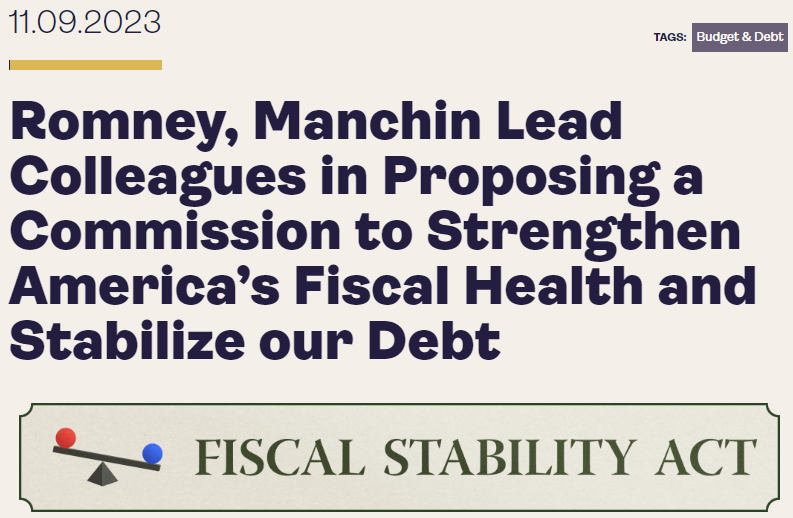 Press release heading from Mitt Romney: Romney, Machin lead colleagues in proposing a commission to strengthen America's fiscal health and stabilize our debt