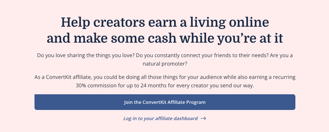 ConvertKit's affiliate program hero image on its affiliate landing page, one of the 20 winning affiliate marketing programs in 2024