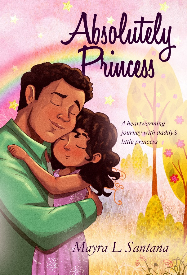 Absolutely Princess by Mayra L Santana A Heartwarming Prelude to Parenthood