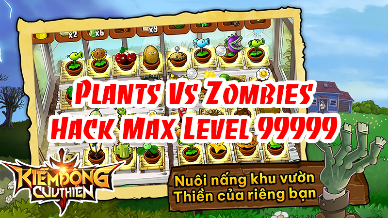 Hình ảnh Plants Vs Zombies 1 Hack Max Level 99999