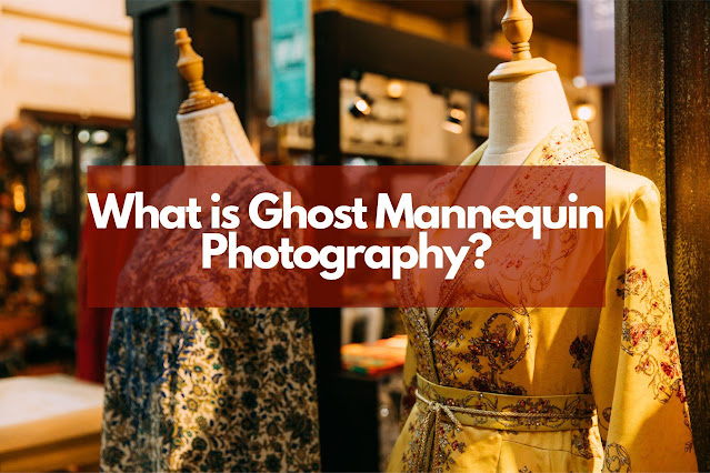 What is Ghost Mannequin Photography?