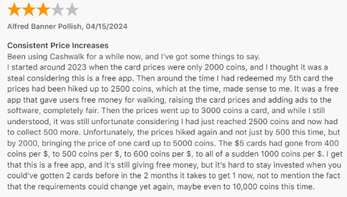 A 3-star Apple App Store CashWalk review from a user who had been happy with the app for a while but is frustrated with the increases in points needed to earn rewards. 