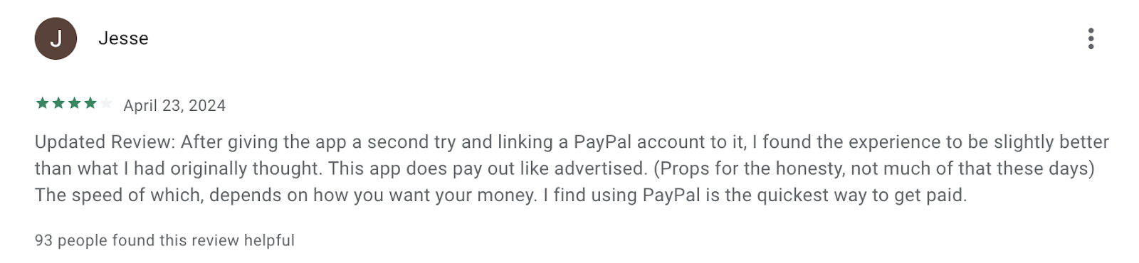 A positive Google Play review from a Survey Junkie user who finds PayPal the quickest way to get paid. 