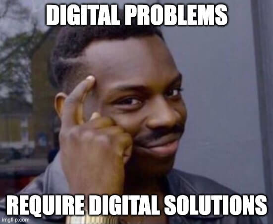digital-problems-require-digital-solutions