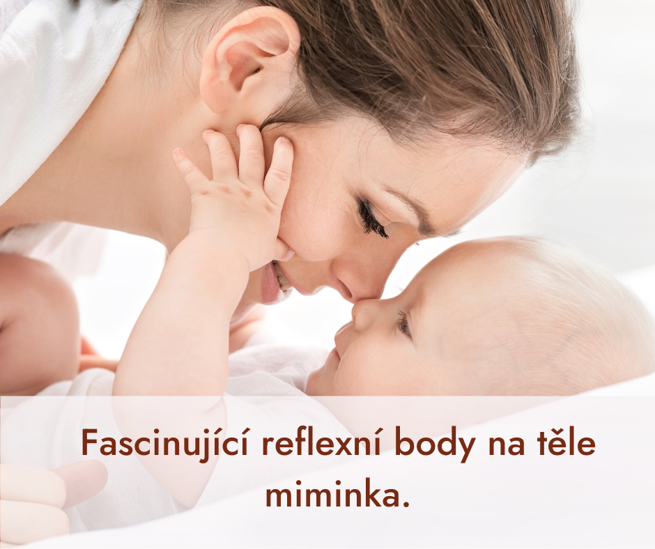 Reflexní body a kojení.