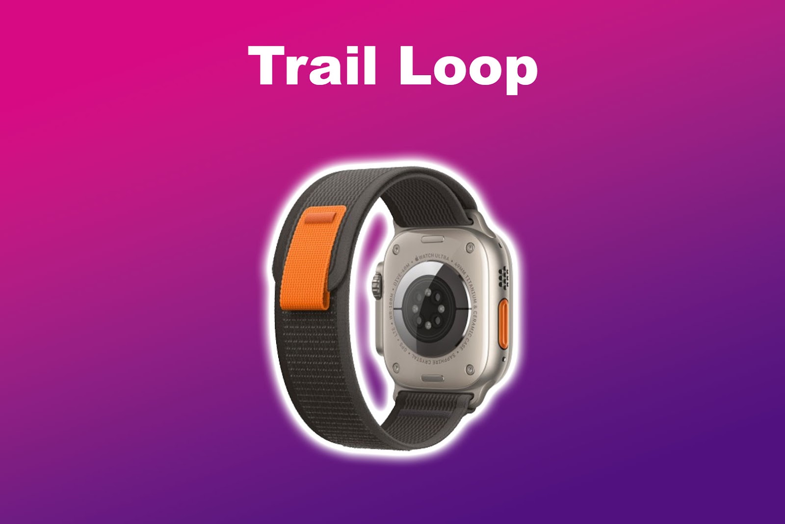 Comfortable Apple Watch Band Trail Loop