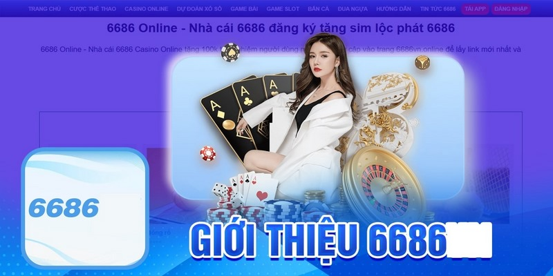 6686.casino: Địa điểm cá cược trực tuyến uy tín và đáng tin cậy