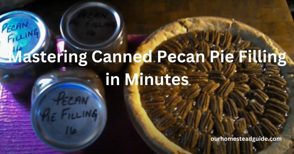 Canned Pecan Pie Filling