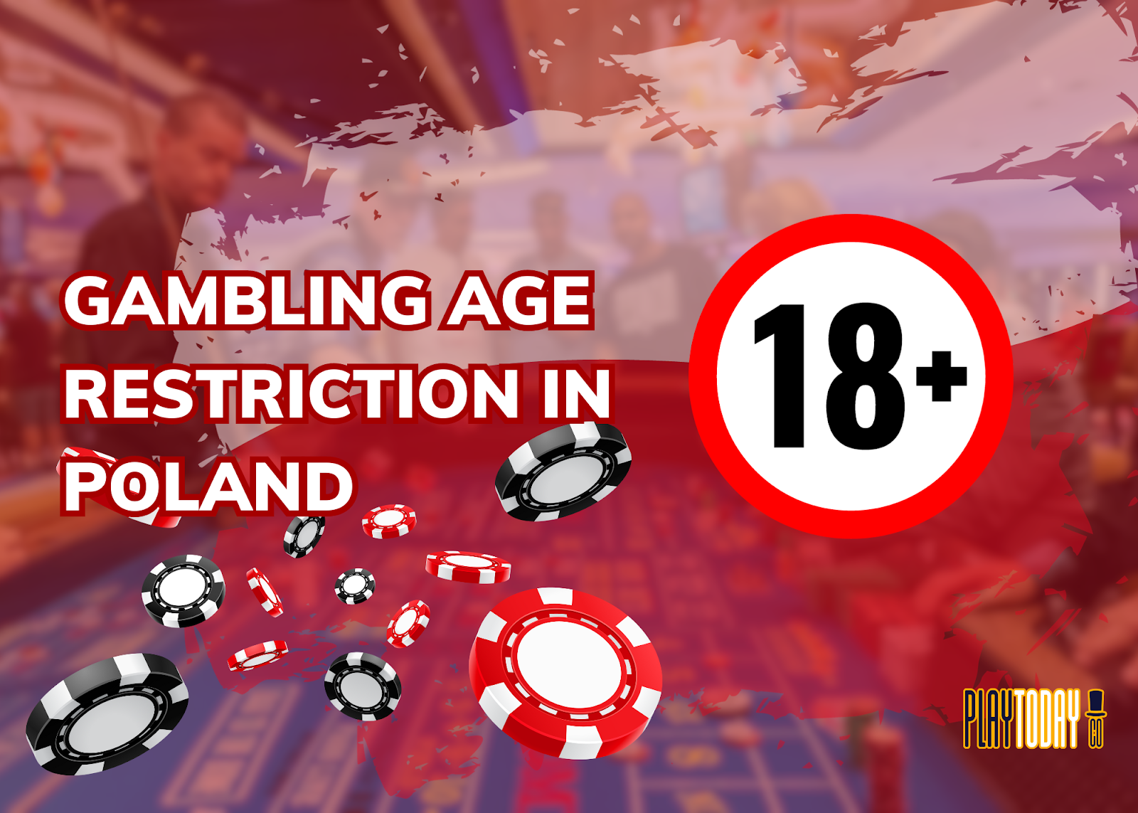 Gambling age restriction in Poland