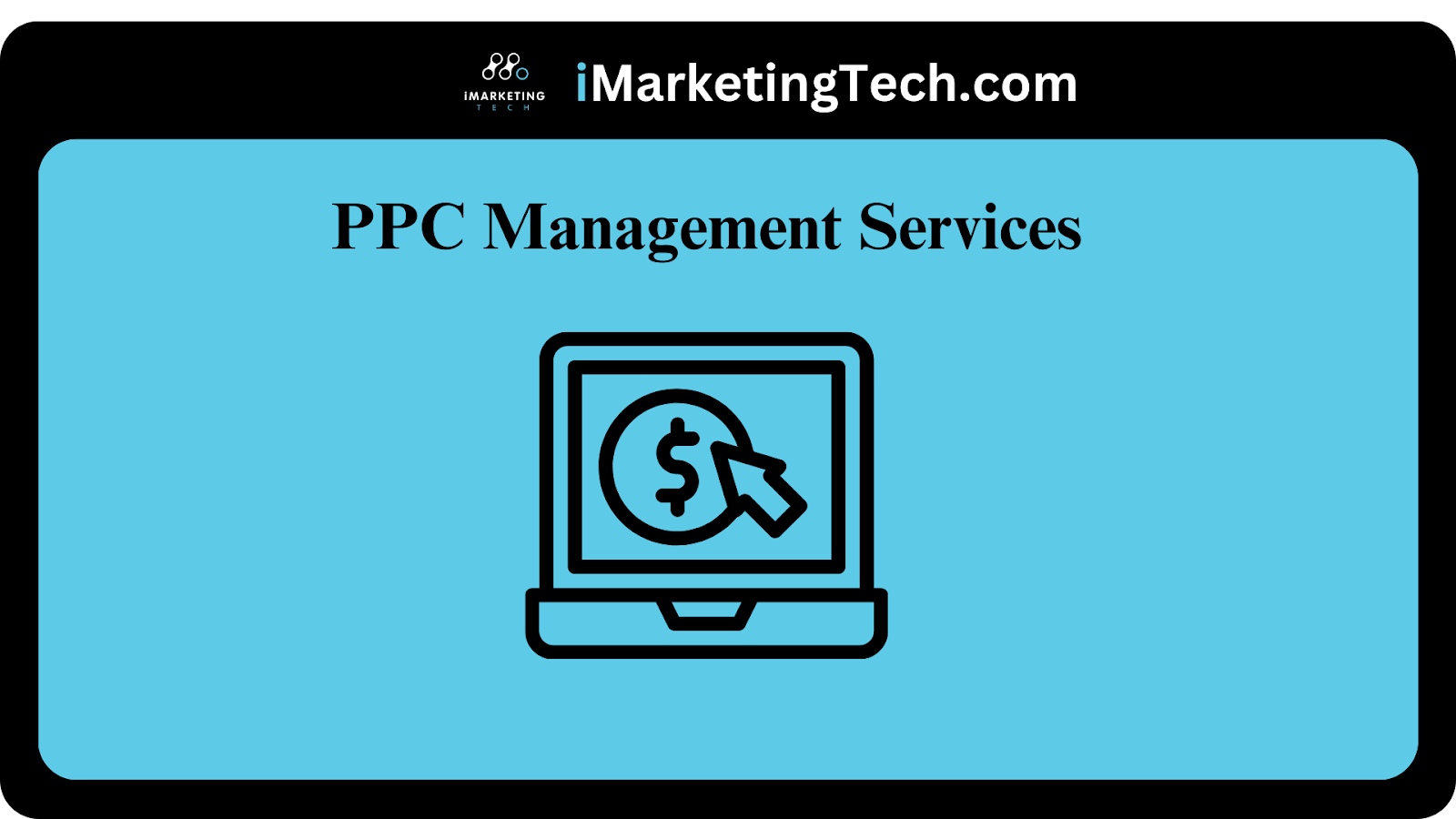 Pay-Per-Click (PPC) Management