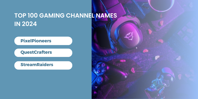 Top 100 Gaming Channel names