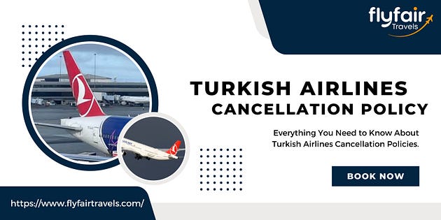 Turkish airlines cancellation policy