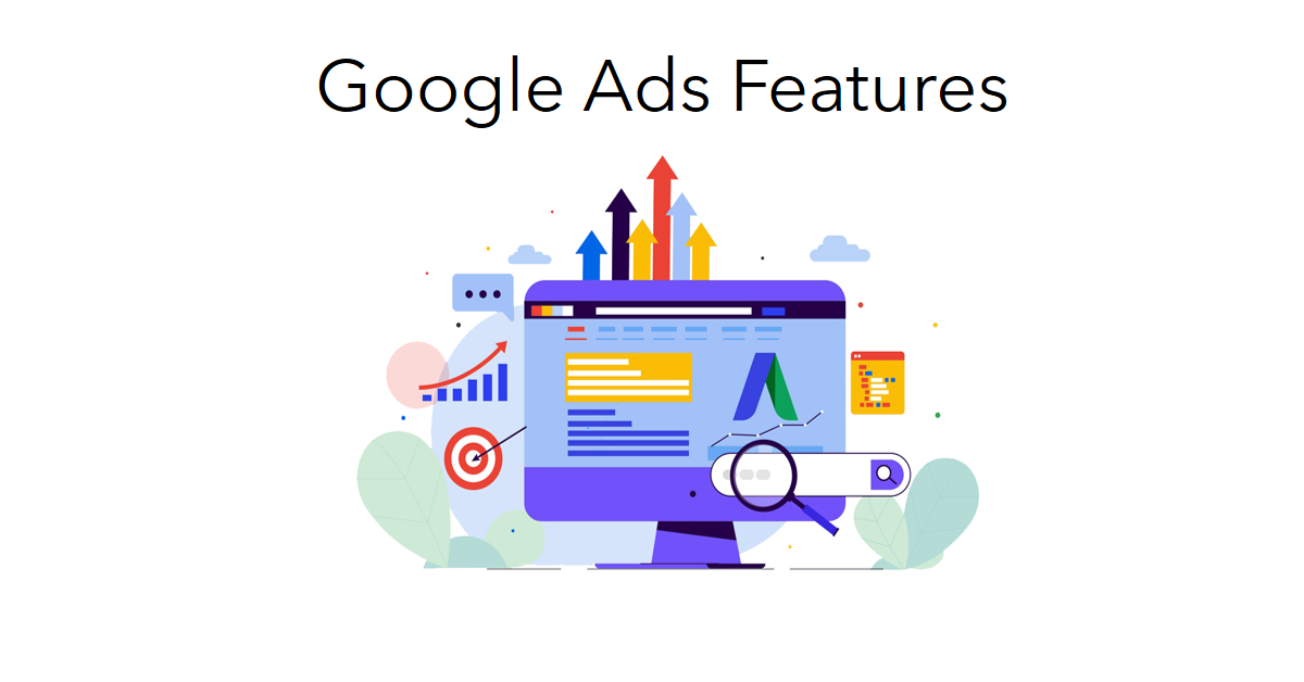 Google ads Features